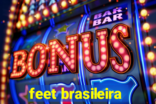 feet brasileira